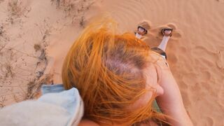 POV: She Gives Him a Blowjob on a Walk through the Desert
