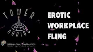 EROTIC WORKPLACE FLING (Erotic audio for women) (Audioporn) (Dirty talk) (M4F) 素人猥琐话 / 素人 汚い話