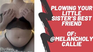 Plowing Your Little Sister's Best Friend